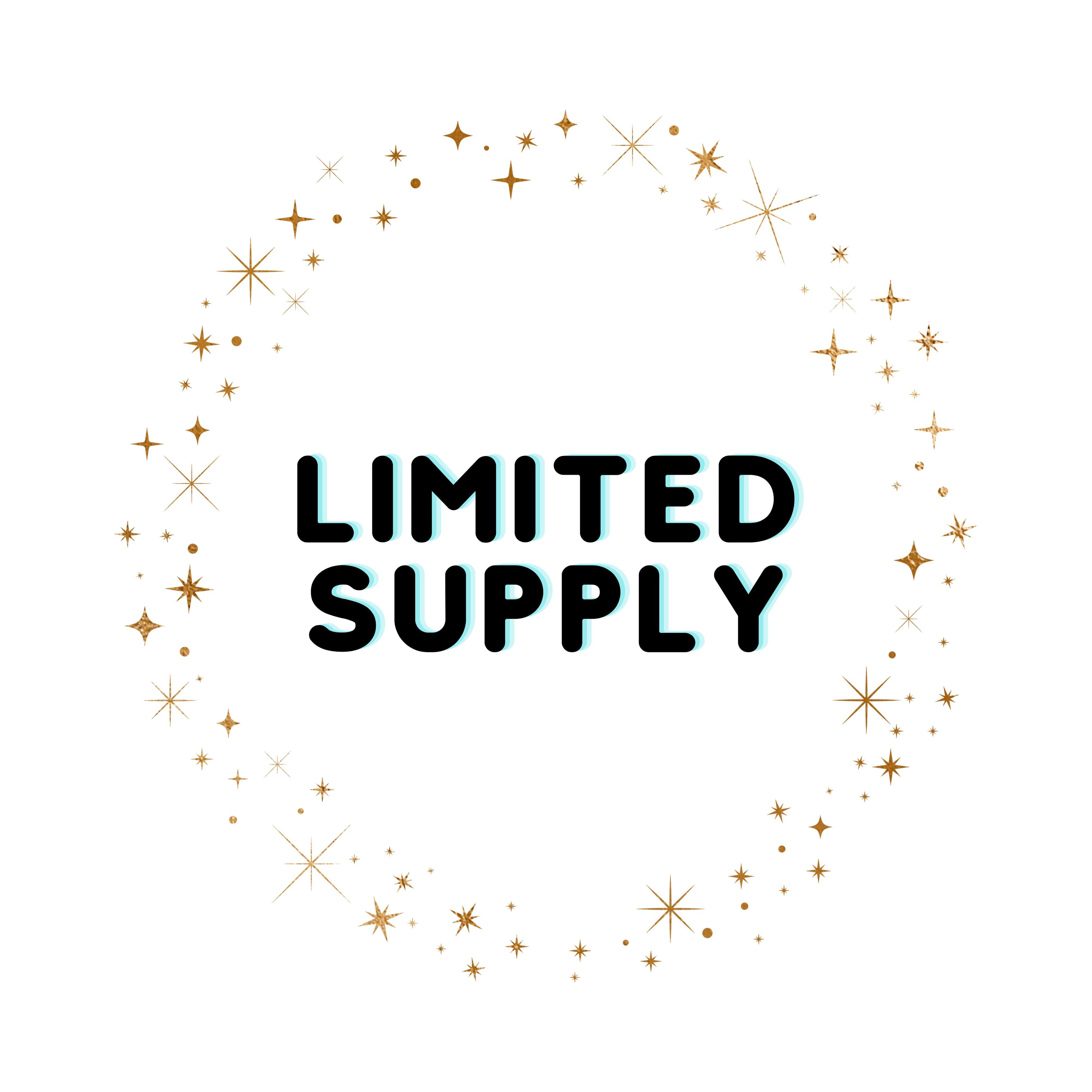 Limited Supply